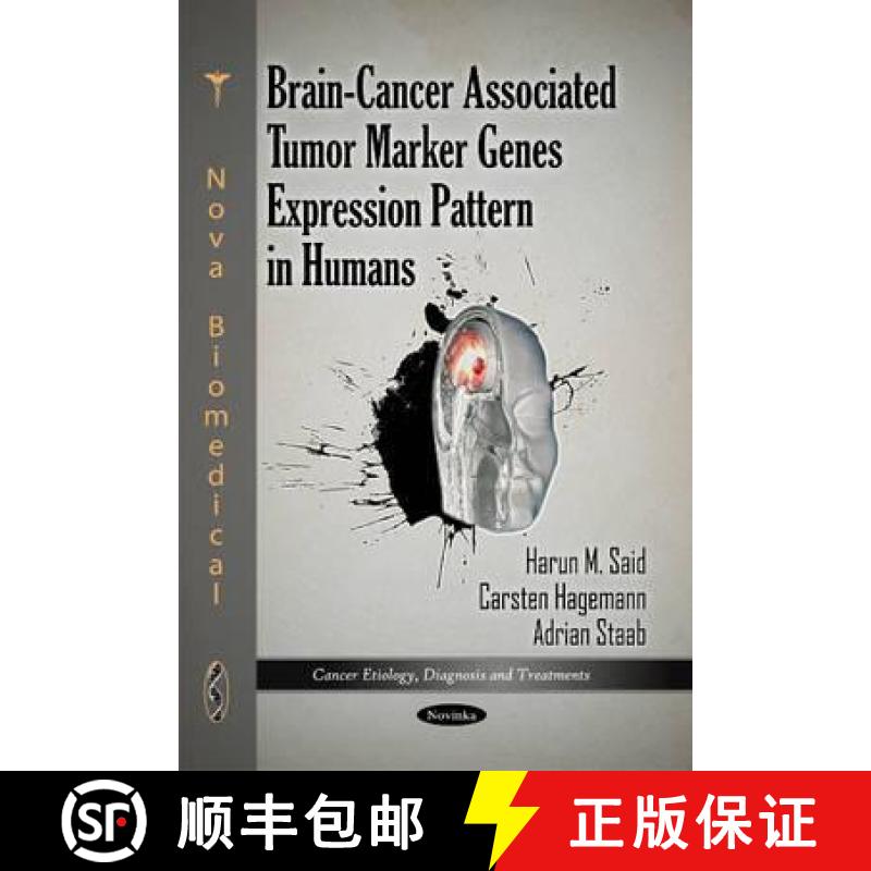 【3-4周达】Brain-Cancer Associated Tumor Marker Genes Expression Pattern in Humans [9781617280115]