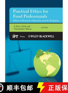 【3-4周达】Practical Ethics For Food Professionals -      Ethics In Research, Education And The Workp... [9780470673430]