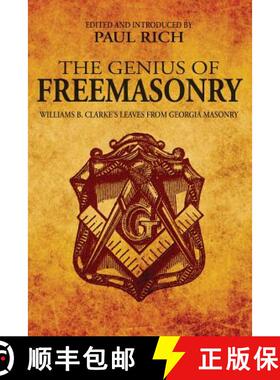 预订 The Genius of Freemasonry: Williams B. Clarke's Leaves From Georgia Masonry [9780944285770]