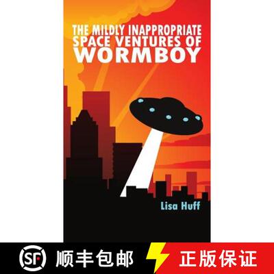 预订 The Mildly Inappropriate Space Ventures of Wormboy [9780996776042]