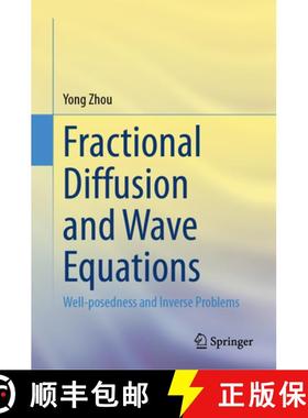 【3-4周达】Fractional Diffusion and Wave Equations : Well-posedness and Inverse Problems [9783031740305]