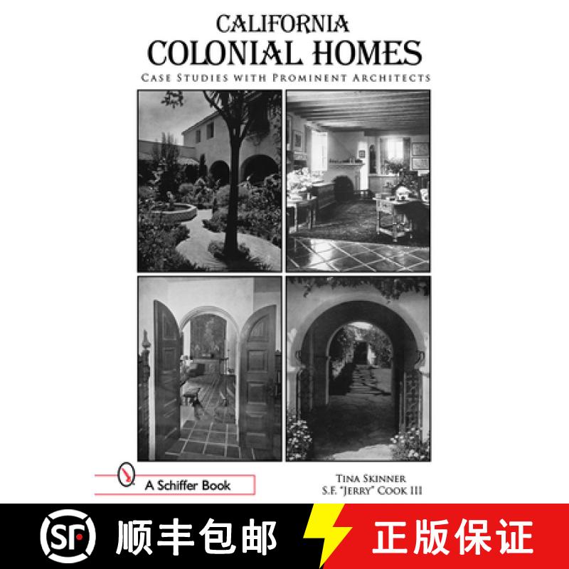 【3-4周达】California Colonial Homes: Case Studies with Prominent Architects: Case Studies with Promi... [9780764323928]