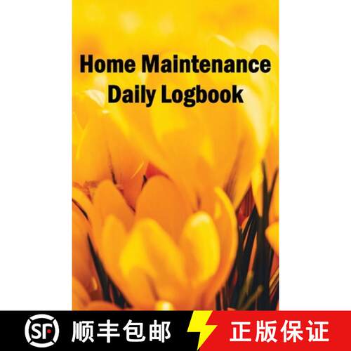 【3-4周达】Home Maintenance Daily Logbook: Handyman Tracker To Record of Maintenance for Date, Phone,... [9781803861074]