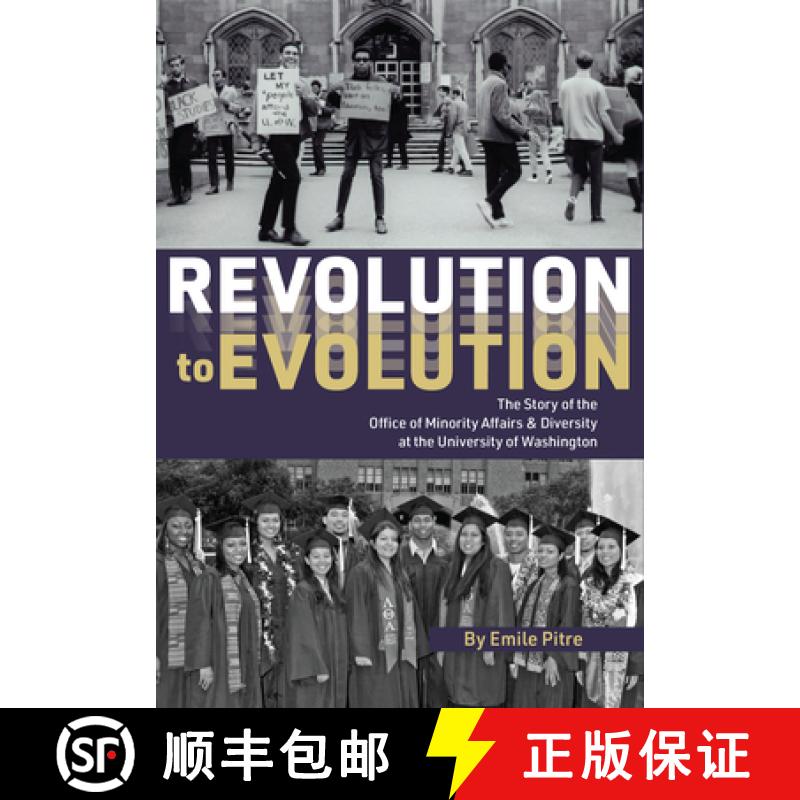【3-4周达】Revolution to Evolution: The Story of the Office of Minority Affairs & Diversity at the Un... [9781933245676]