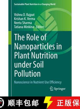 【3-4周达】The Role of Nanoparticles in Plant Nutrition under Soil Pollution : Nanoscience in Nutrien... [9783030973919]
