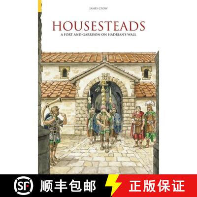 【3-4周达】Housesteads: A Fort and Garrison on Hardrian's Wall [9780752428901]