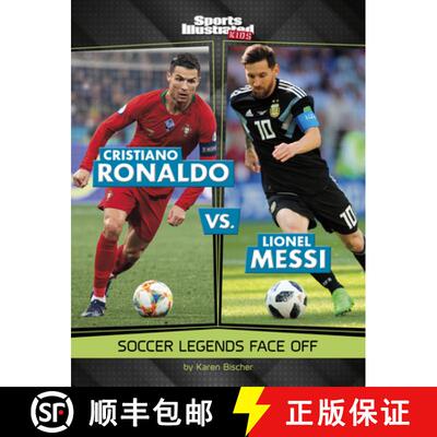 预订 Cristiano Ronaldo vs. Lionel Messi: Soccer Legends Face Off [9781669079576]
