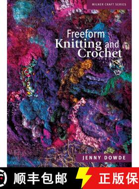 预订 Freeform Knitting and Crochet [9781863513272]