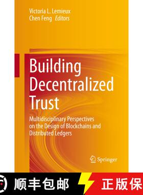 【3-4周达】Building Decentralized Trust : Multidisciplinary Perspectives on the Design of Blockchains... [9783030544133]