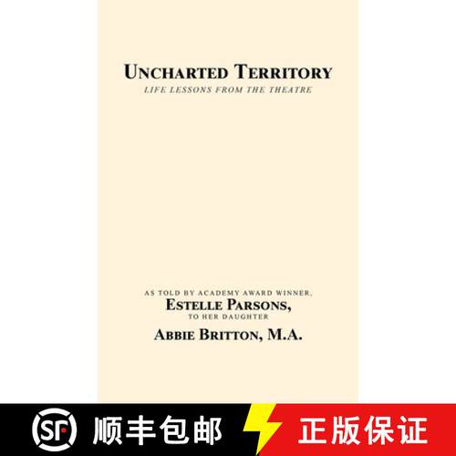 【3-4周达】Uncharted Territory: Life Lessons from the Theatre [9798765240564]