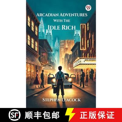 【3-4周达】Arcadian Adventures With The Idle Rich (Edition1) [9789370423350]