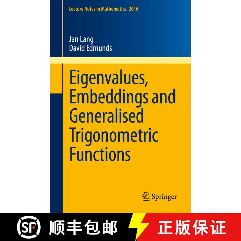 【3-4周达】Eigenvalues, Embeddings and Generalised Trigonometric Functions [9783642182679]
