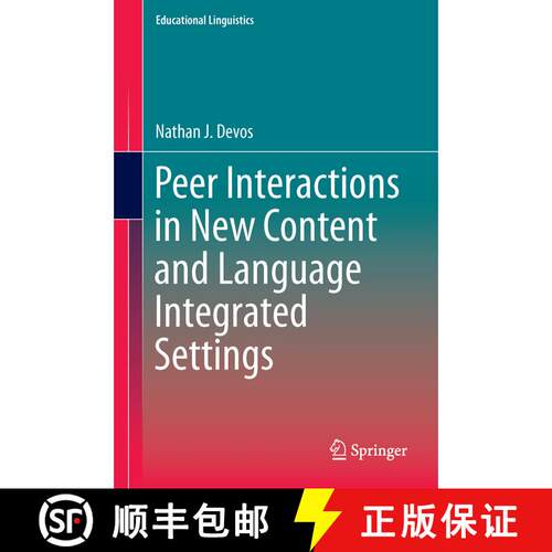 【3-4周达】精装 Peer Interactions in New Content and Language Integrated Settings (1st ed. 2016) [9783319222189]