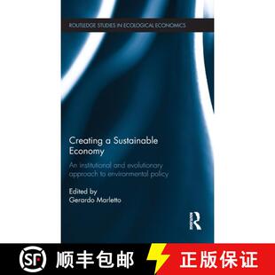 Creating 9780415610766 Approach Sustainable 4周达 and Institutional Economy Environmenta... Evolutionary