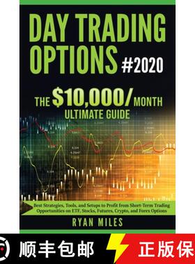 【3-4周达】Day Trading Options Ultimate Guide 2020: From Beginners to Advance in weeks! Best Strategi... [9781953693143]