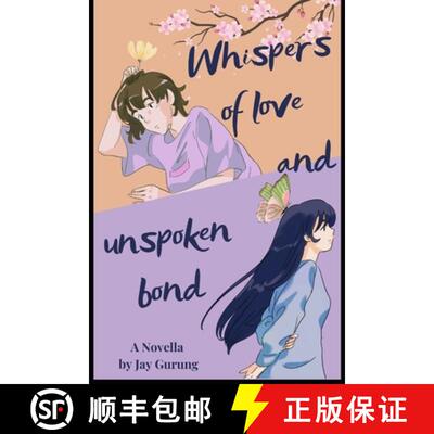 【3-4周达】Whispers of Love and Unspoken Bond: A Journey Through the Heart's Quiet Longings [9789334408492]