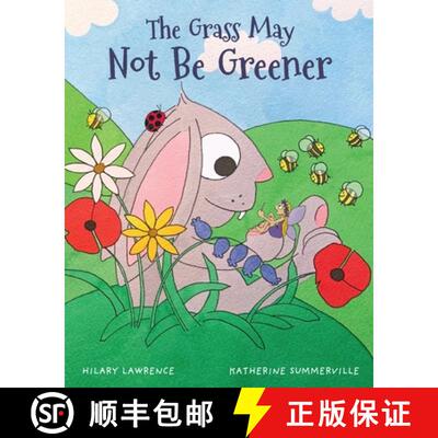 【3-4周达】The Grass May Not Be Greener: With Help from a Friendly Fairy, Mr. Bunny Learns to Be Happ... [9781739708924]
