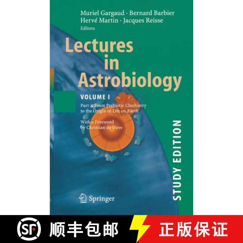 【3-4周达】Lectures in Astrobiology: From Prebiotic Chemistry to the Origins of Life on Earth Pt. 2 [9783540290049]