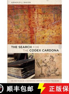 【3-4周达】The Search for the Codex Cardona [9780822346142]