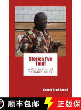 【3-4周达】Stories I've Told!: A collection of tellable tales [9780976903345]