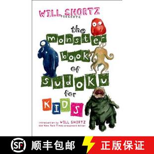 【3-4周达】Will Shortz Presents the Monster Book of Sudoku for Kids: 150 Fun Puzzles [9780312368425]