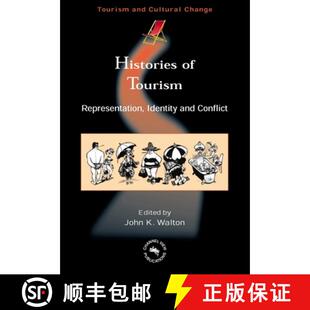 【3-4周达】Histories of Tourism: Representation, Identity and Conflict [9781845410315]
