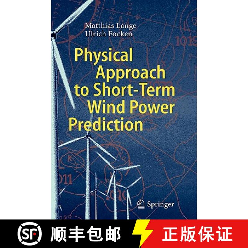 【3-4周达】Physical Approach to Short-Term Wind Power Prediction [9783540256625]