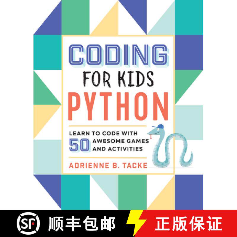 Coding for Kids: Python: Learn to Code with 50 Awesome Games and Activities [9781641521758]