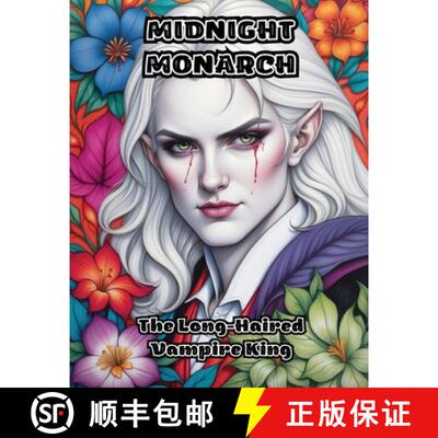【3-4周达】Midnight Monarch: The Long-Haired Vampire King [9798869077806]