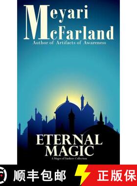 【3-4周达】Eternal Magic: A Mages of Tindiere Collection [9781939906816]