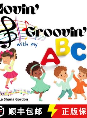 【3-4周达】Movin' & Groovin' with My ABC's [9780578382036]