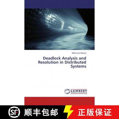 预订 Deadlock Analysis and Resolution in Distributed Systems [9783330039803]