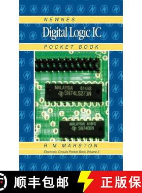 【3-4周达】Newnes Digital Logic IC Pocket Book: Newnes Electronics Circuits Pocket Book, Volume 3 [9780750630184]