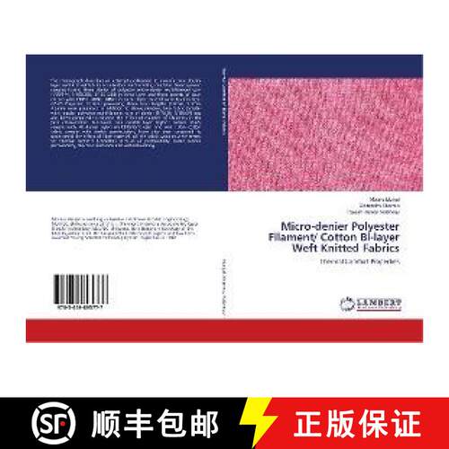 预订 Micro-denier Polyester Filament/ Cotton Bi-layer Weft Knitted Fabrics [9783659895777]