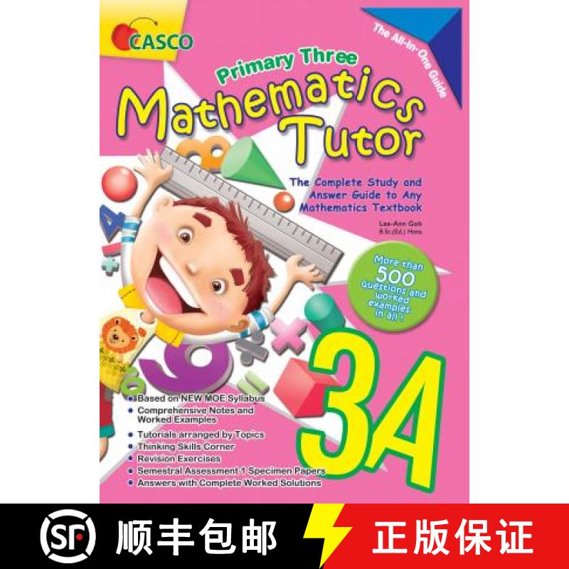 Primary Three Mathematics Tutor 3A [9789814564601]