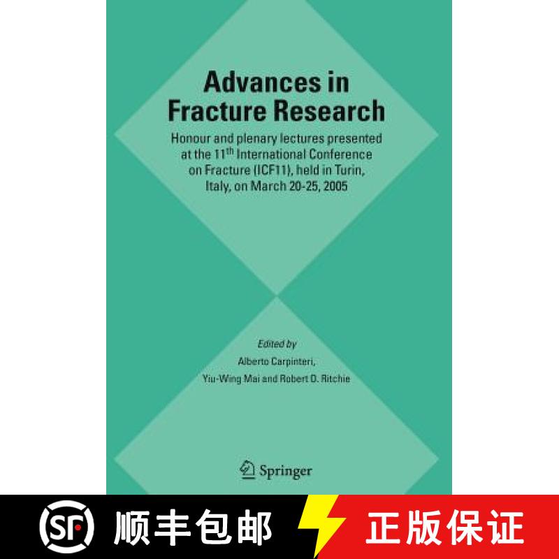 【3-4周达】Advances in Fracture Research: Honour and plenary lectures presented at the 11th Internati... [9789048171576]