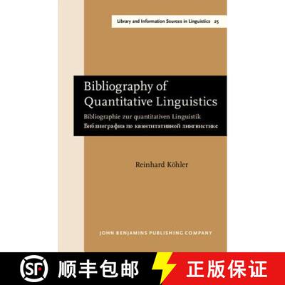 【3-4周达】Bibliography of Quantitative Linguistics: Bibliographie zur quantitativen Linguistik. ï¿... [9789027237514]
