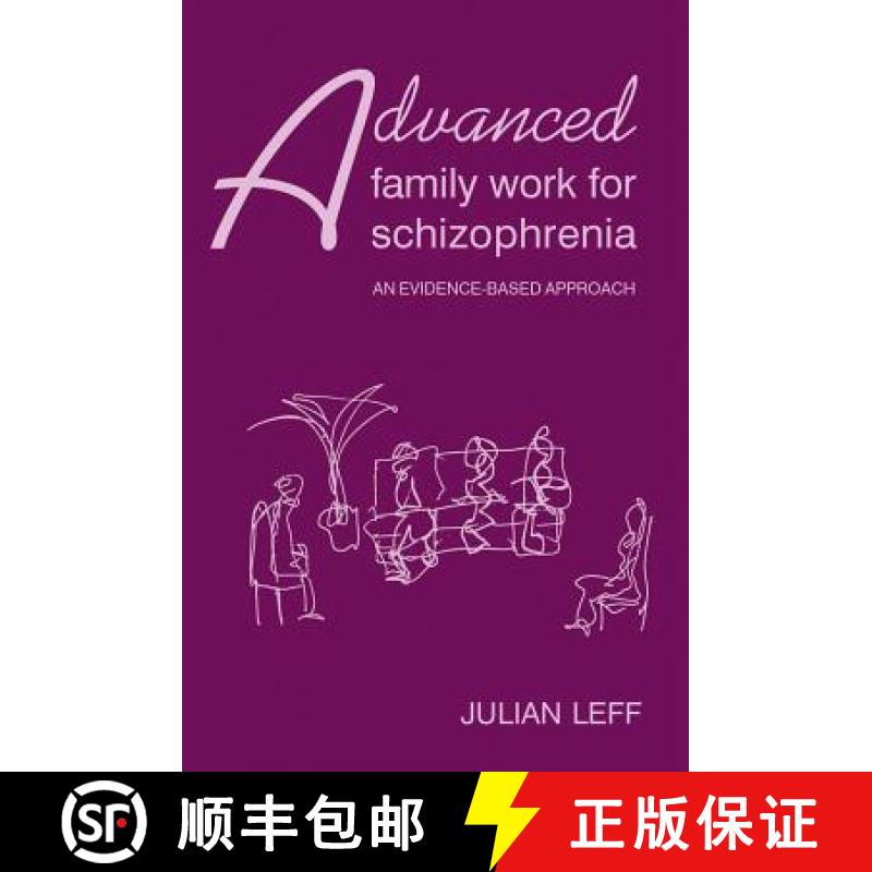 【3-4周达】Advanced Family Work for Schizophrenia: An Evidence-Based Approach [9781904671275]