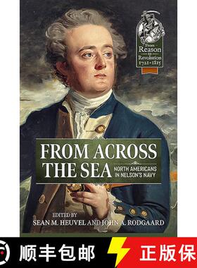 【3-4周达】From Across the Sea: North Americans in Nelson's Navy [9781913118921]