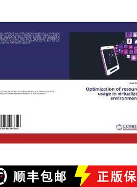 预订 Optimization of resource usage in virtualized environments [9783330067349]