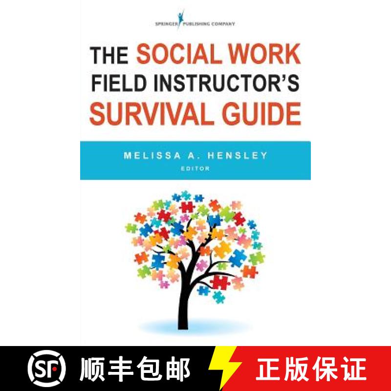 【3-4周达】The Social Work Field Instructor's Survival Guide [9780826127761]