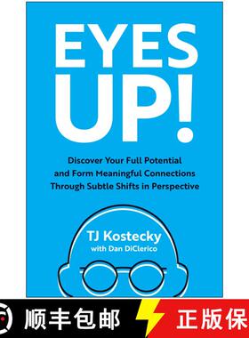 【3-4周达】Eyes Up!: Discover Your Full Potential and Form Meaningful Connections Through Subtle Shif... [9781637744666]