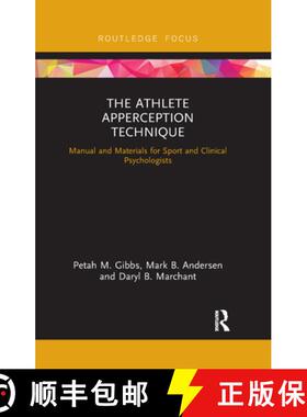 【3-4周达】The Athlete Apperception Technique: Manual and Materials for Sport and Clinical Psychologists [9780367407834]