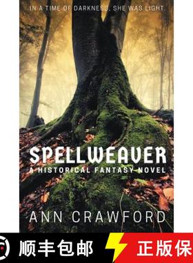 【3-4周达】Spellweaver: A Historical Fantasy Novel [9781948543217]