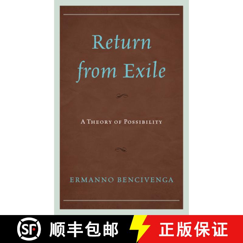 预订 Return From Exile : A Theory of Possibility [9780739185230]