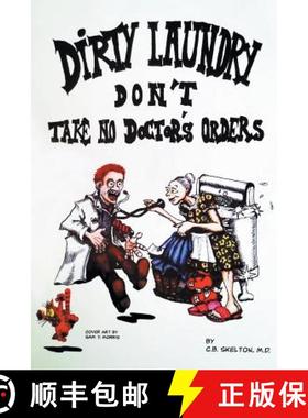 【3-4周达】Dirty Laundry Don't Take No Doctor's Orders [9781948864299]