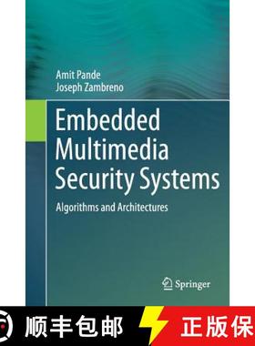 【3-4周达】Embedded Multimedia Security Systems : Algorithms and Architectures [9781447159186]