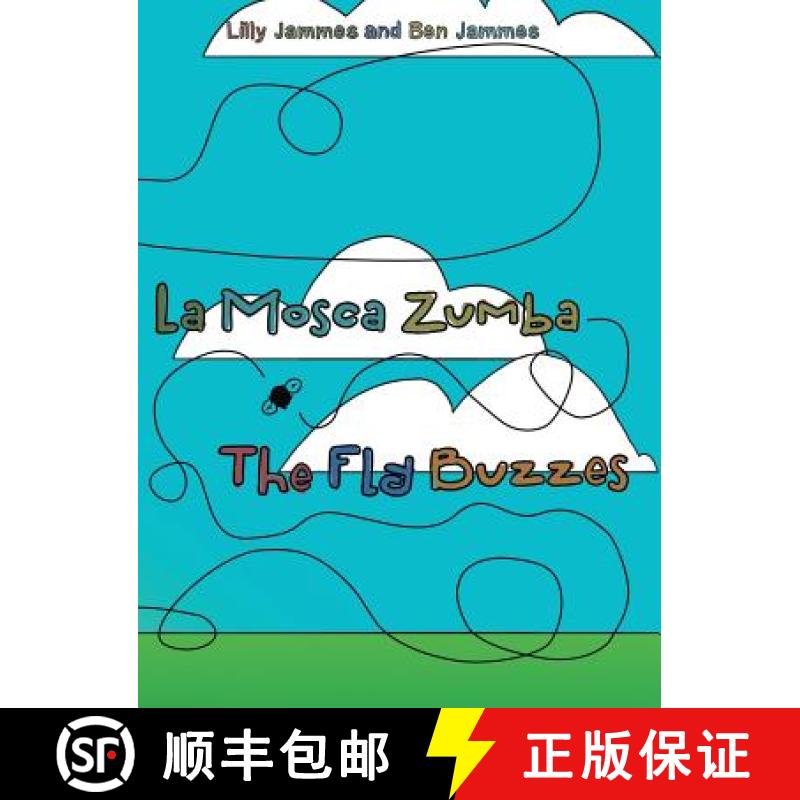 预订 La Mosca Zumba: The Fly Buzzes [9781480866928]