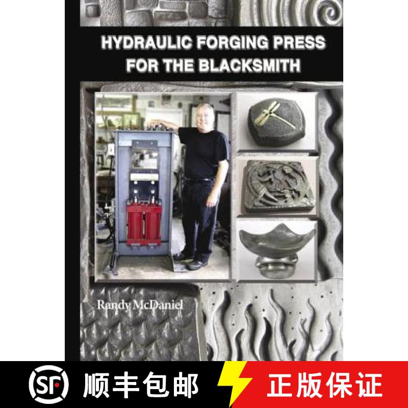 【3-4周达】Hydraulic Forging Press for the Blacksmith [9781879535299]