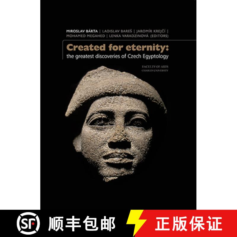 【3-4周达】精装 Created for Eternity: The Greatest Discoveries of Czech Egyptology [9788073089276]图片